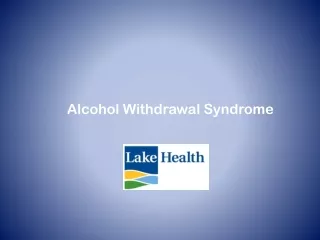 Alcohol Withdrawal Syndrome