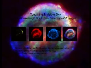 Touch the Invisible Sky A multi-wavelength Braille book featuring NASA images