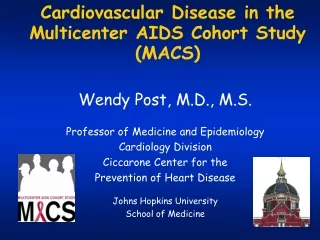 Cardiovascular Disease in the Multicenter AIDS Cohort Study (MACS)