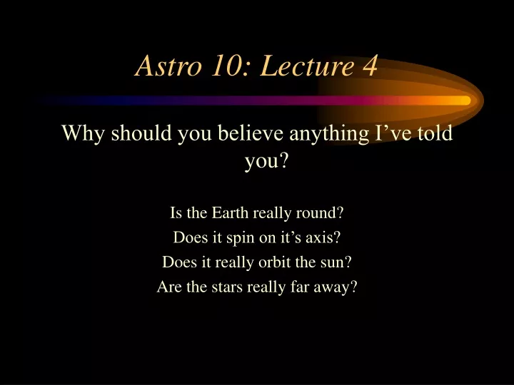 astro 10 lecture 4