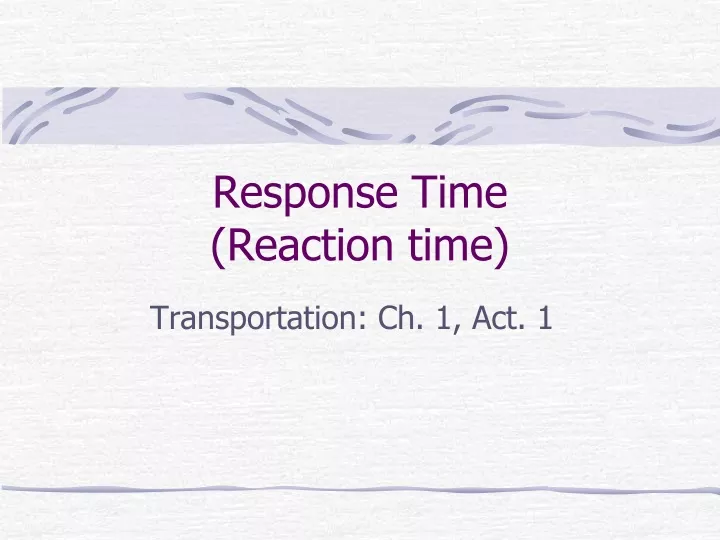 response time reaction time
