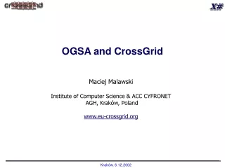 OGSA and CrossGrid