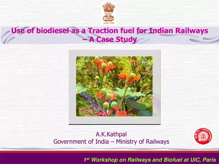 use of biodiesel as a traction fuel for indian railways a case study
