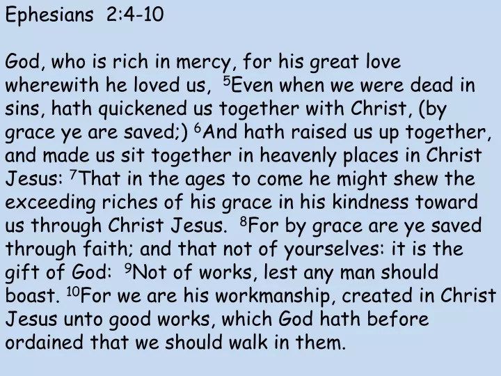 ephesians 2 4 10 god who is rich in mercy