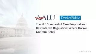 The SEC Standard of Care Proposal and Best Interest Regulation: Where Do We Go from Here?