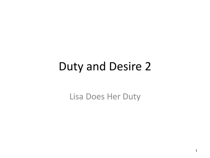 duty and desire 2