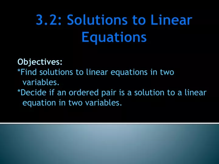 3 2 solutions to linear equations