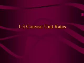 1-3 Convert Unit Rates
