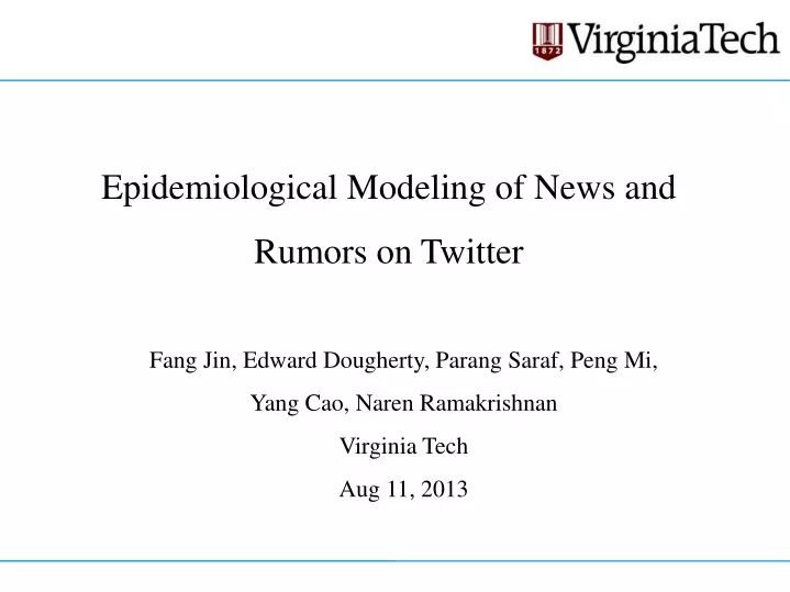 epidemiological modeling of news and rumors