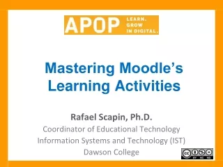Mastering Moodle’s Learning Activities