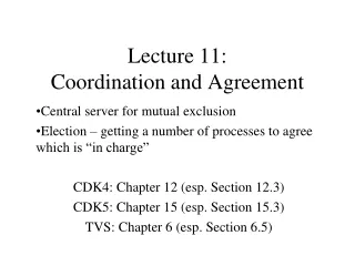 Lecture 11:  Coordination and Agreement
