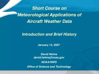 Short Course on  Meteorological Applications of Aircraft Weather Data