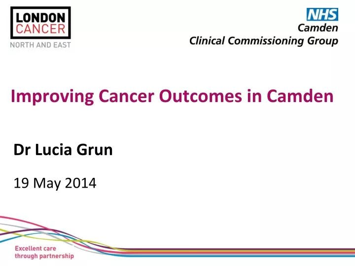 improving cancer outcomes in camden