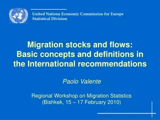 Migration stocks and flows:  Basic concepts and definitions in the International recommendations