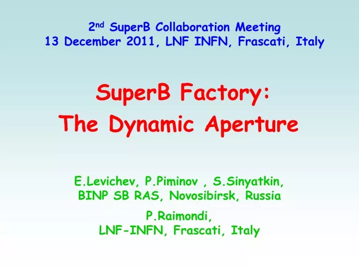 superb factory the dynamic aperture