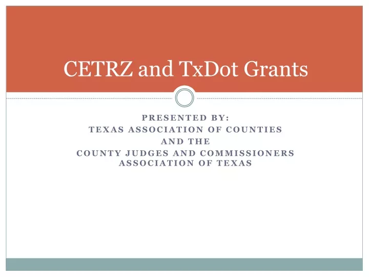 cetrz and txdot grants