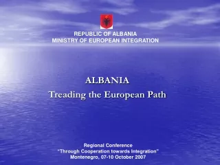 ALBANIA Treading the European Path