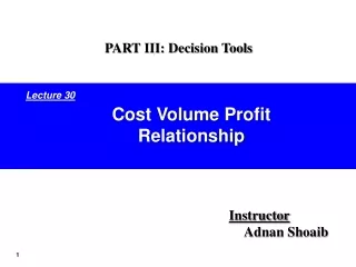 Cost Volume Profit Relationship