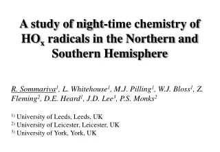 A study of night-time chemistry of HO x  radicals in the Northern and Southern Hemisphere