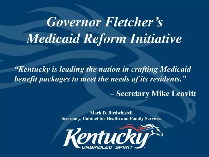 governor fletcher s medicaid reform initiative