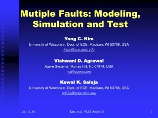 Mutiple Faults: Modeling, Simulation and Test