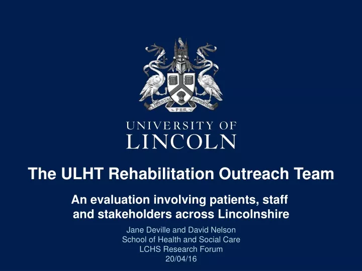 the ulht rehabilitation outreach team