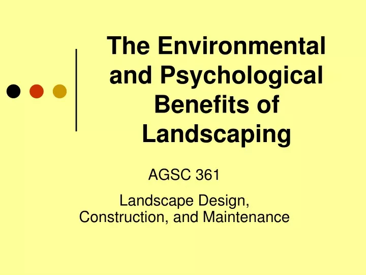 the environmental and psychological benefits of landscaping
