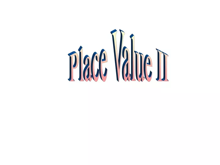 place value ii