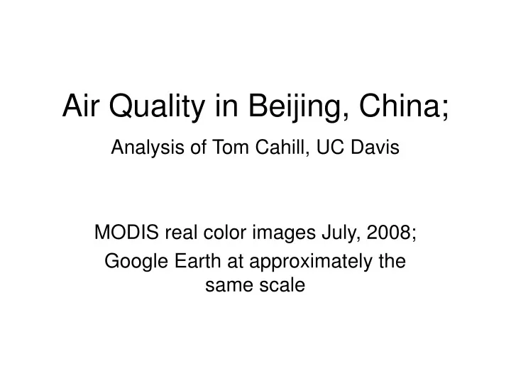 air quality in beijing china analysis of tom cahill uc davis