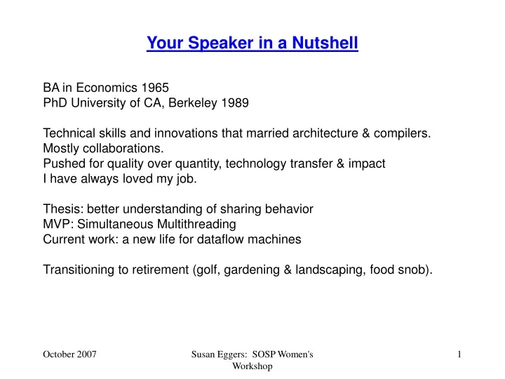 your speaker in a nutshell