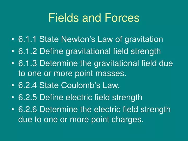 fields and forces