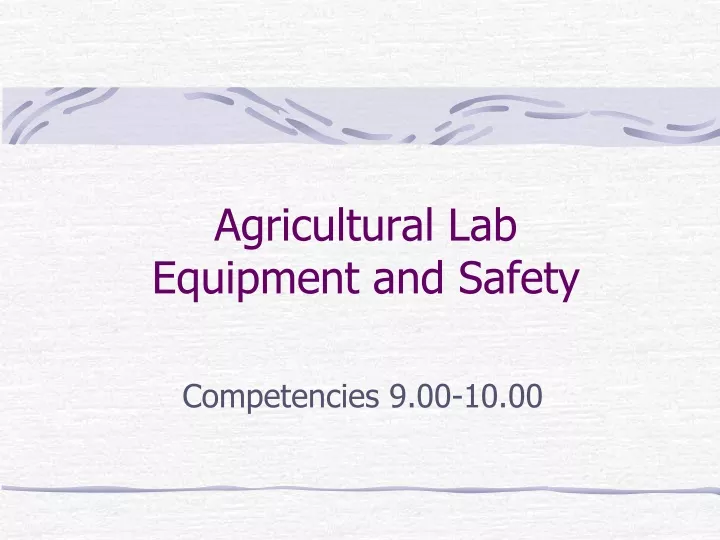 agricultural lab equipment and safety