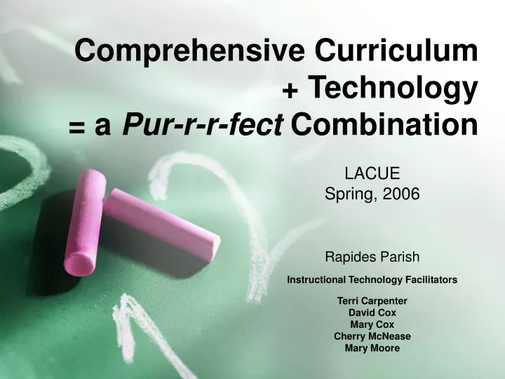 comprehensive curriculum technology a pur r r fect combination