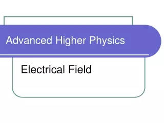 Advanced Higher Physics