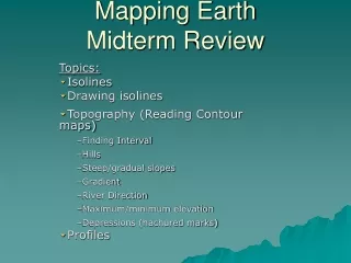 Mapping Earth  Midterm Review