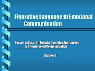 Figurative Language in Emotional 	Communication