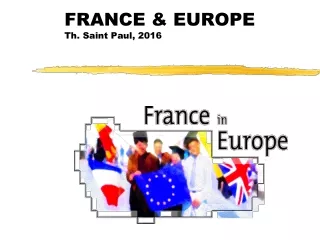 FRANCE &amp; EUROPE Th. Saint Paul, 2016