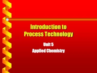 Introduction to  Process Technology