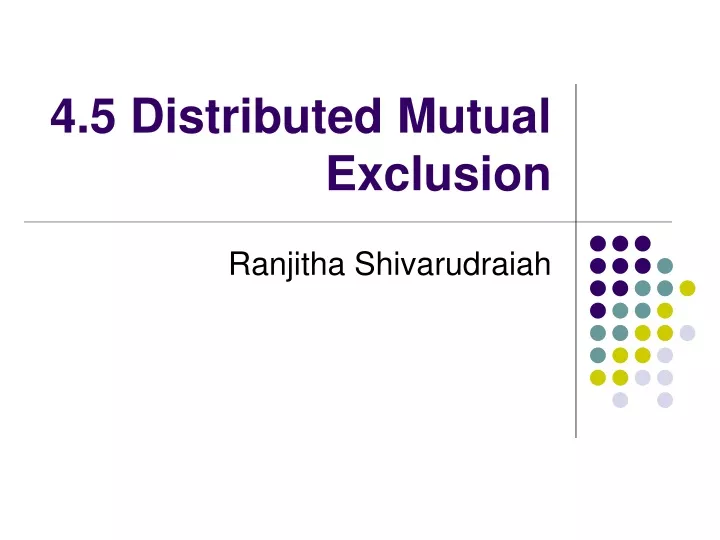 4 5 distributed mutual exclusion