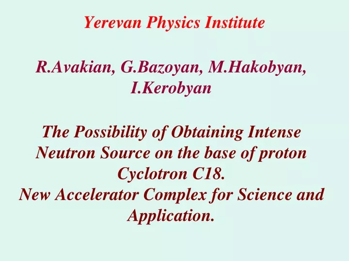 yerevan physics institute r avakian g bazoyan
