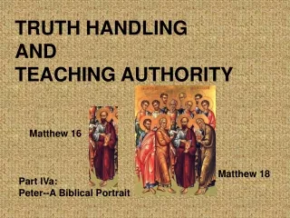 TRUTH HANDLING  AND  TEACHING AUTHORITY