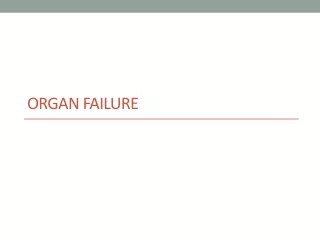 Organ  failure