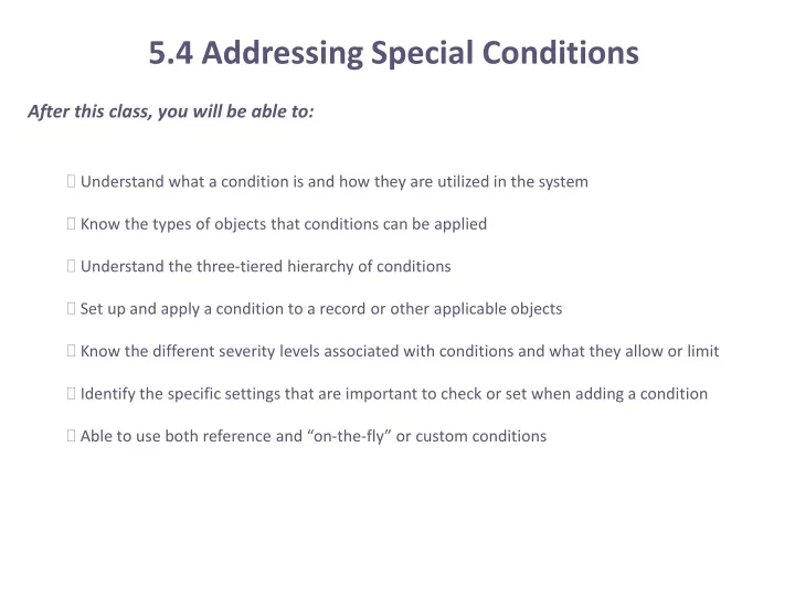 5 4 addressing special conditions