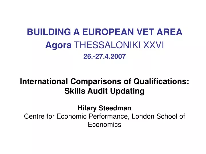 building a european vet area agora thessaloniki xxvi 26 27 4 2007