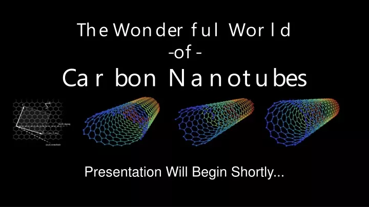 the wonderful world of carbon nanotubes