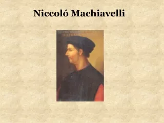Niccol ó  Machiavelli