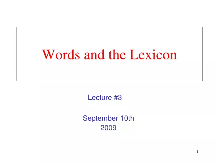 words and the lexicon