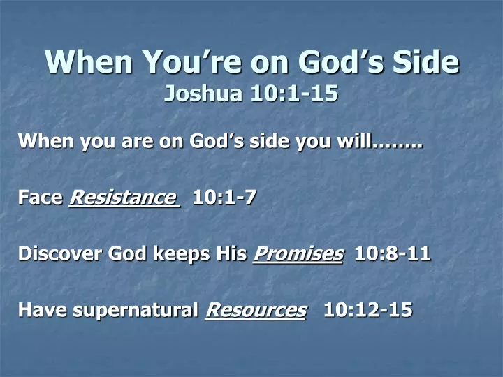 when you re on god s side joshua 10 1 15