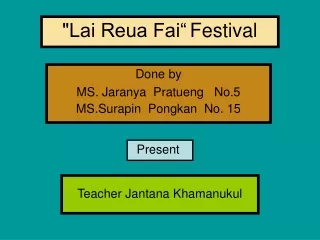 &quot;Lai Reua Fai“ Festival