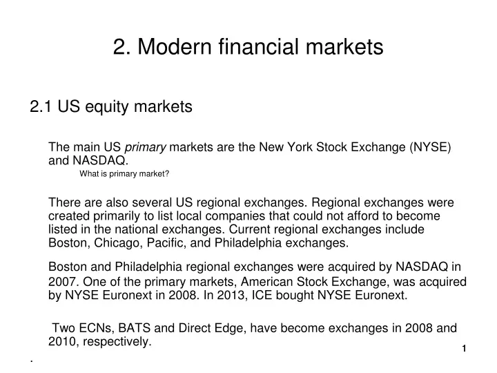 2 modern financial markets